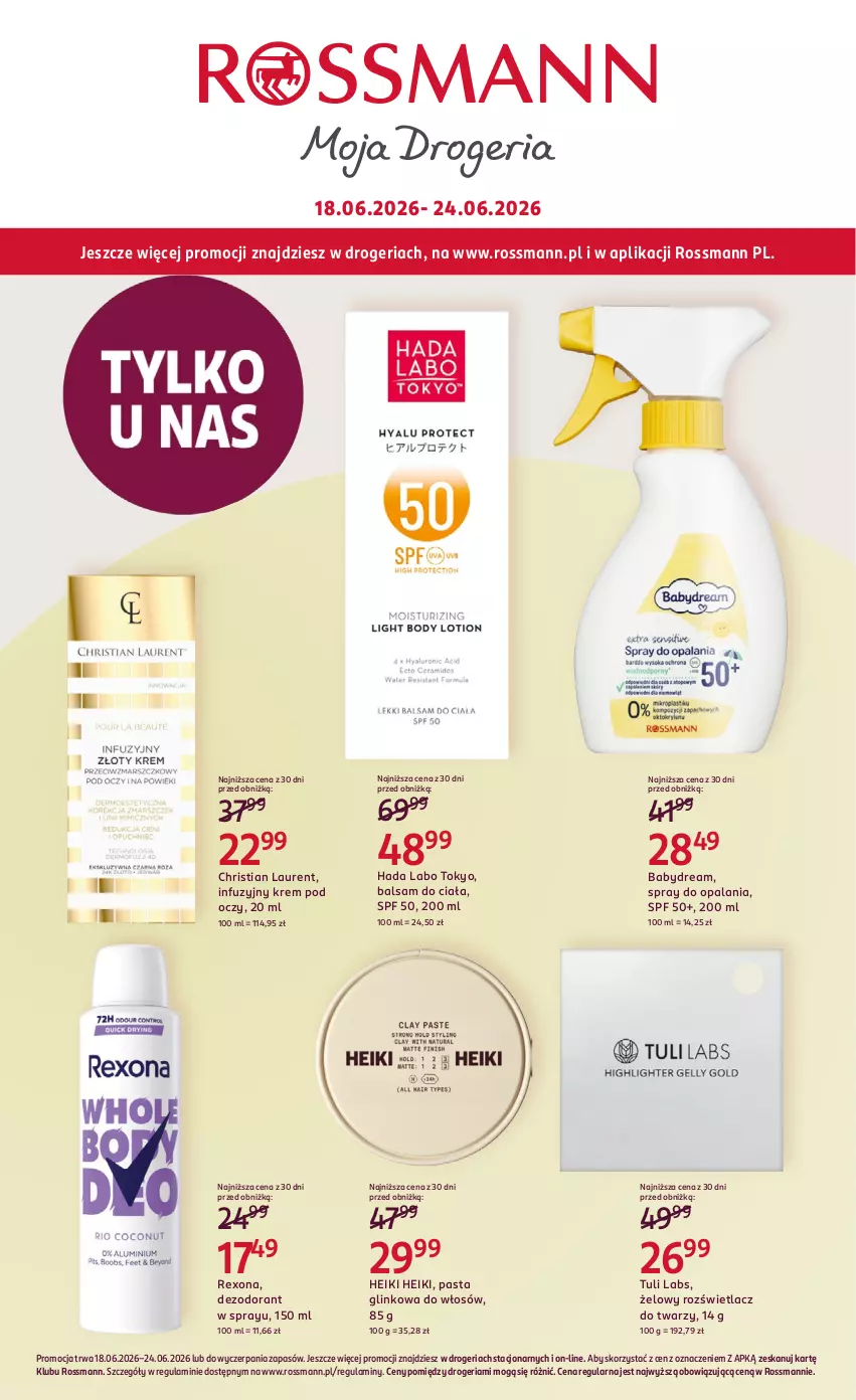 Gazetka promocyjna Rossmann - Gazetka promocyjna Rossmanna - ważna 18.06 do 24.06.2026 - strona 1 - produkty: Babydream, Balsam do ciała, Dezodorant, Hada Labo Tokyo, Krem pod oczy, Laur, Rexona, Rozświetlacz