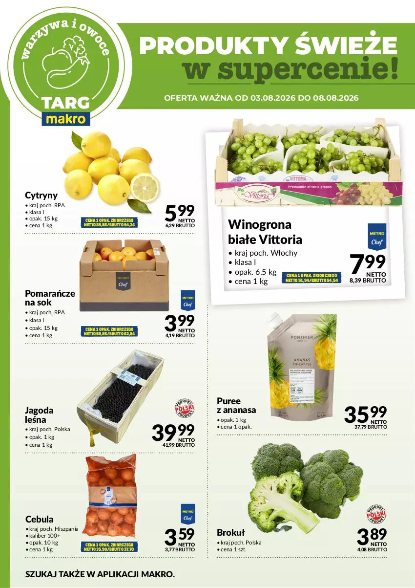 Gazetka promocyjna Makro - Targ MAKRO - oferta świeża w super cenach! - ważna 03.08 do 08.08.2026 - strona 5 - produkty: Ananas, Cebula, Cytryny, Pomarańcze, Pur, Sok, Wino, Winogrona