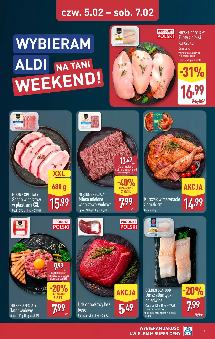 Gazetka promocyjna Aldi - Oferta weekendowa - ważna 05.02 do 07.02.2026 - strona 7 - produkty: Dorsz, Golden Seafood, Kurczak, Mięsne specjały, Mięso, Mięso mielone, Polędwica, Schab wieprzowy, Tatar wołowy, Udziec wołowy