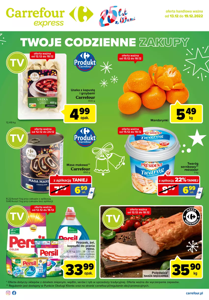 Gazetka promocyjna Carrefour - Gazetka Express - ważna 13.12 do 19.12.2022 - strona 1 - produkty: Kapsułki do prania, Kapustą, Kosz, Persil, Polędwica, Ser, Twaróg