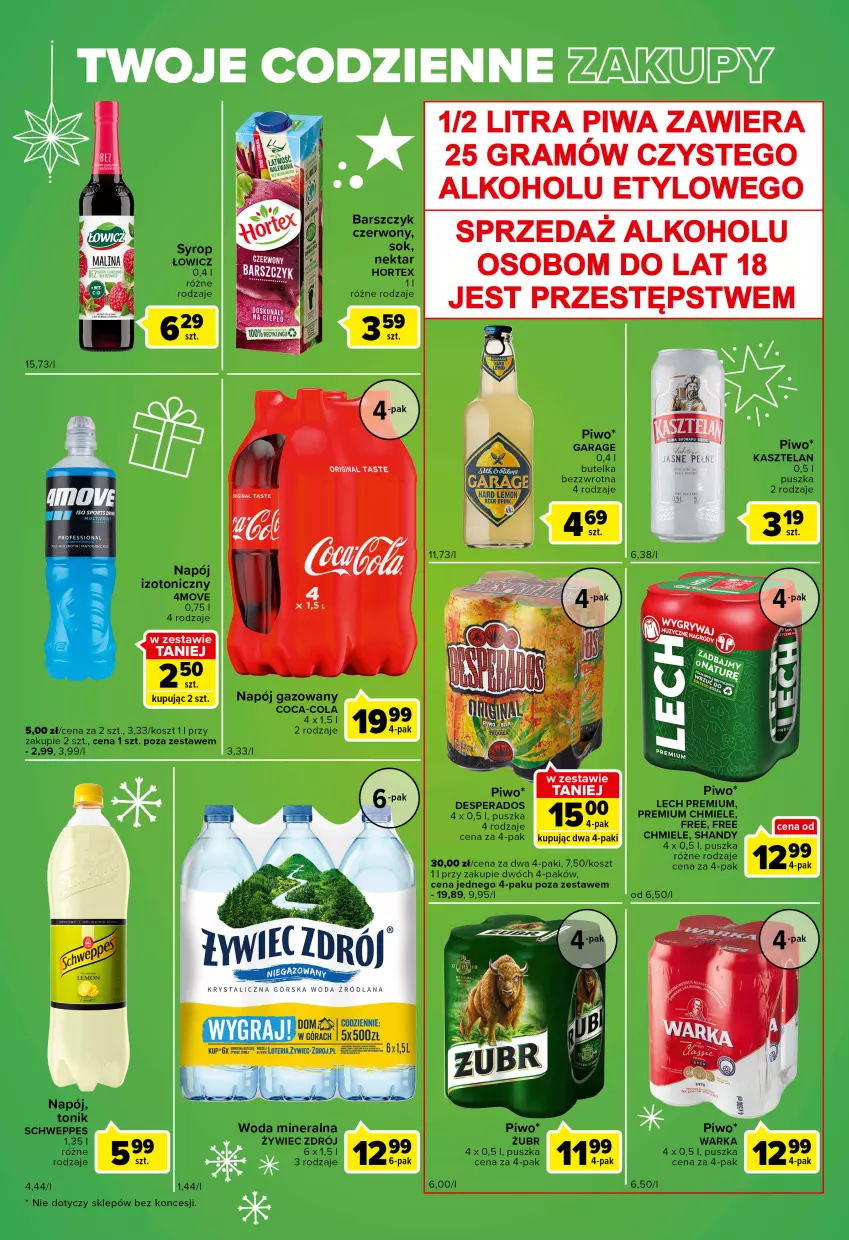 Gazetka promocyjna Carrefour - Gazetka Express - ważna 13.12 do 19.12.2022 - strona 4 - produkty: Coca-Cola, Desperados, Hortex, Kasztelan, Kosz, Lech Premium, Napój, Napój gazowany, Napój izotoniczny, Nektar, Piwo, Schweppes, Sok, Syrop, Tonik, Warka, Woda, Woda mineralna