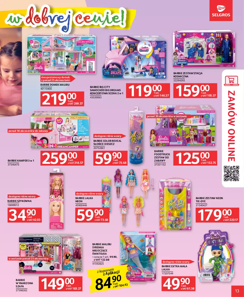 Gazetka promocyjna Selgros - Katalog Dzień Dziecka - ważna 18.05 do 31.05.2023 - strona 13 - produkty: Barbie, Fa, Lalka, Malibu, Poziomowy domek, Samochód, Szafa