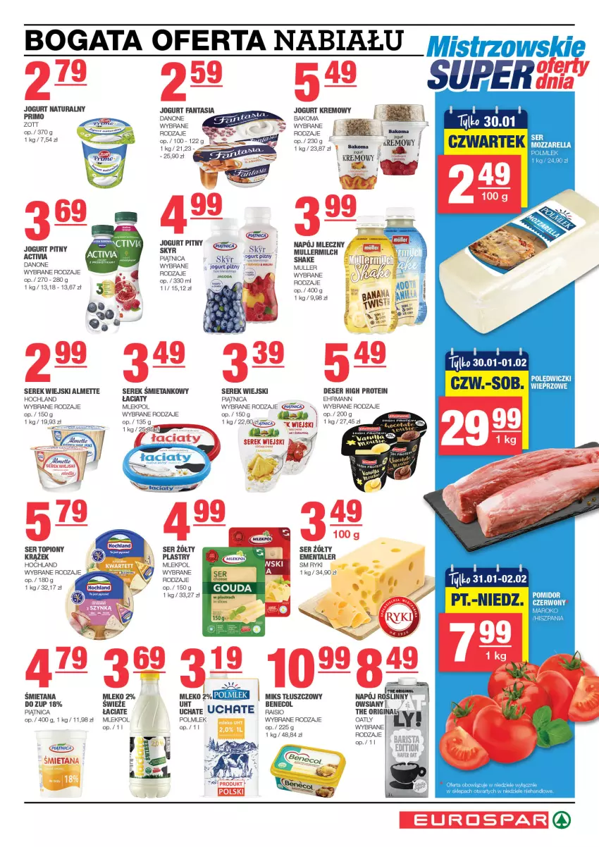 Gazetka promocyjna Spar - EuroSpar - ważna 26.01 do 05.02.2025 - strona 3 - produkty: Activia, Almette, Bakoma, Benecol, Danone, Deser, Ementaler, Fa, Fanta, Hochland, Jogurt, Jogurt naturalny, Jogurt pitny, Miks tłuszczowy, Mleko, Napój, Napój mleczny, Napój roślinny, Piątnica, POLMLEK, Ser, Ser topiony, Serek, Serek wiejski, Top, Zott