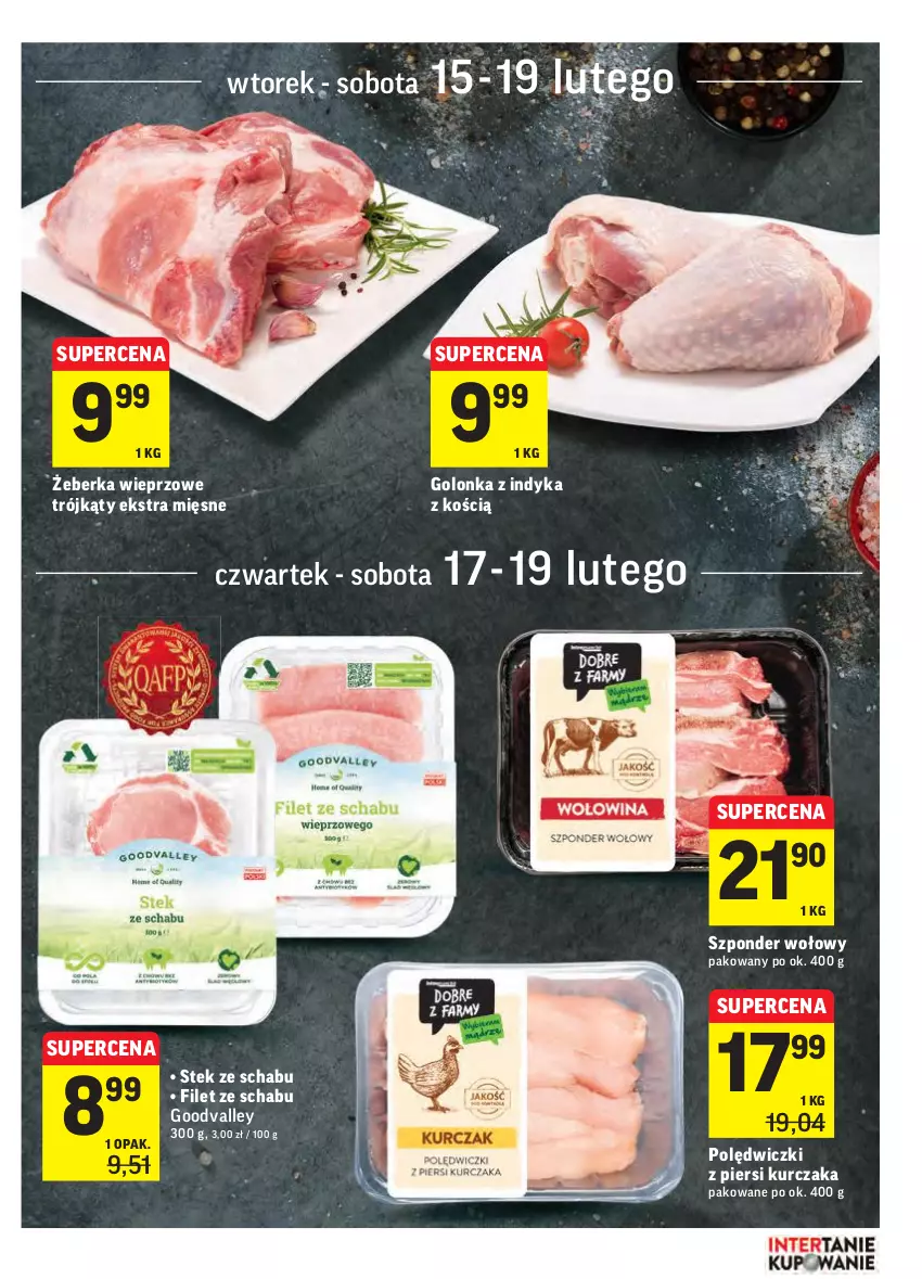 Gazetka promocyjna Intermarche - Gazetka promocyjna - ważna 15.02 do 21.02.2022 - strona 11 - produkty: Golonka z indyka, Kurczak, Stek, Szponder wołowy