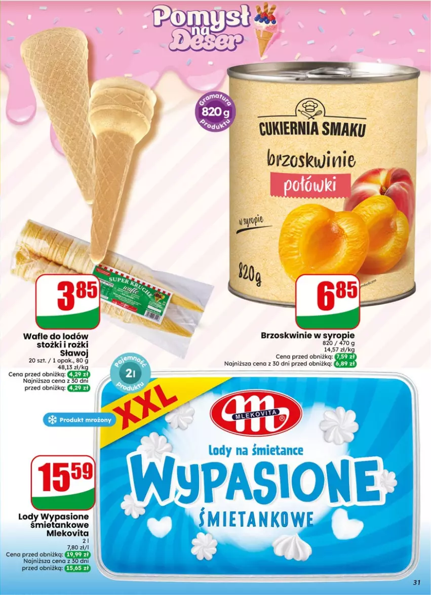 Gazetka promocyjna Dino - Gazetka 19 / 2026 - ważna 06.05 do 12.05.2026 - strona 31 - produkty: Brzoskwinie, Lody, Syrop, Vita C, Wafle, Wafle do lodów