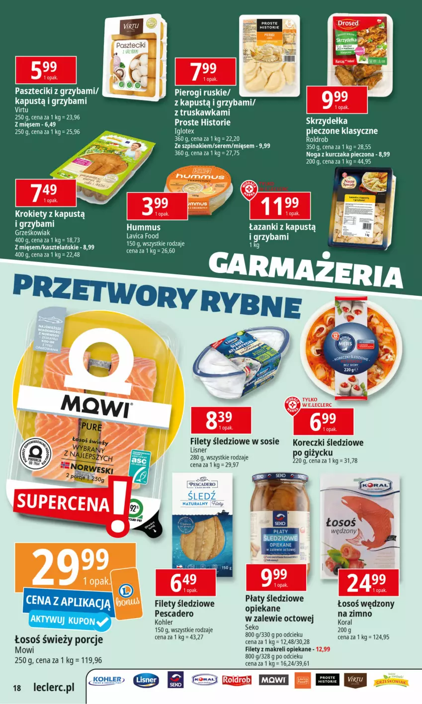 Gazetka promocyjna E Leclerc - ważna 07.01 do 13.01.2025 - strona 18 - produkty: Gra, Hummus, Kapustą, Koreczki śledziowe, Krokiety, Kurczak, Lisner, Mus, Piec, Pierogi, Płaty śledziowe, Por, Ser, Sos, Szpinak