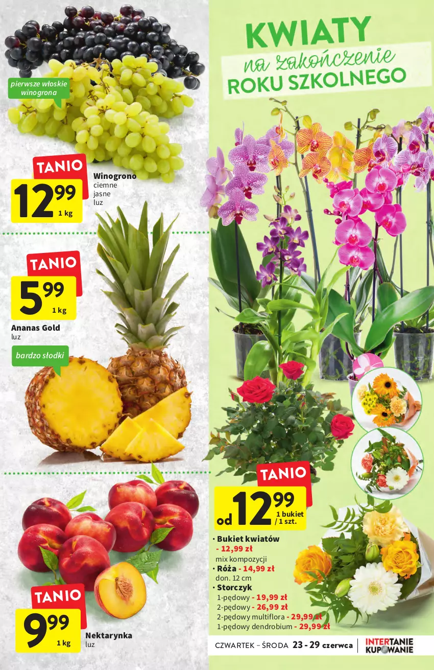 Gazetka promocyjna Intermarche - Start Tygodnia - ważna 27.06 do 29.06.2022 - strona 11 - produkty: Ananas, Bukiet, Flora, Nektar, Nektarynka, Róża, Storczyk, Wino, Winogrona