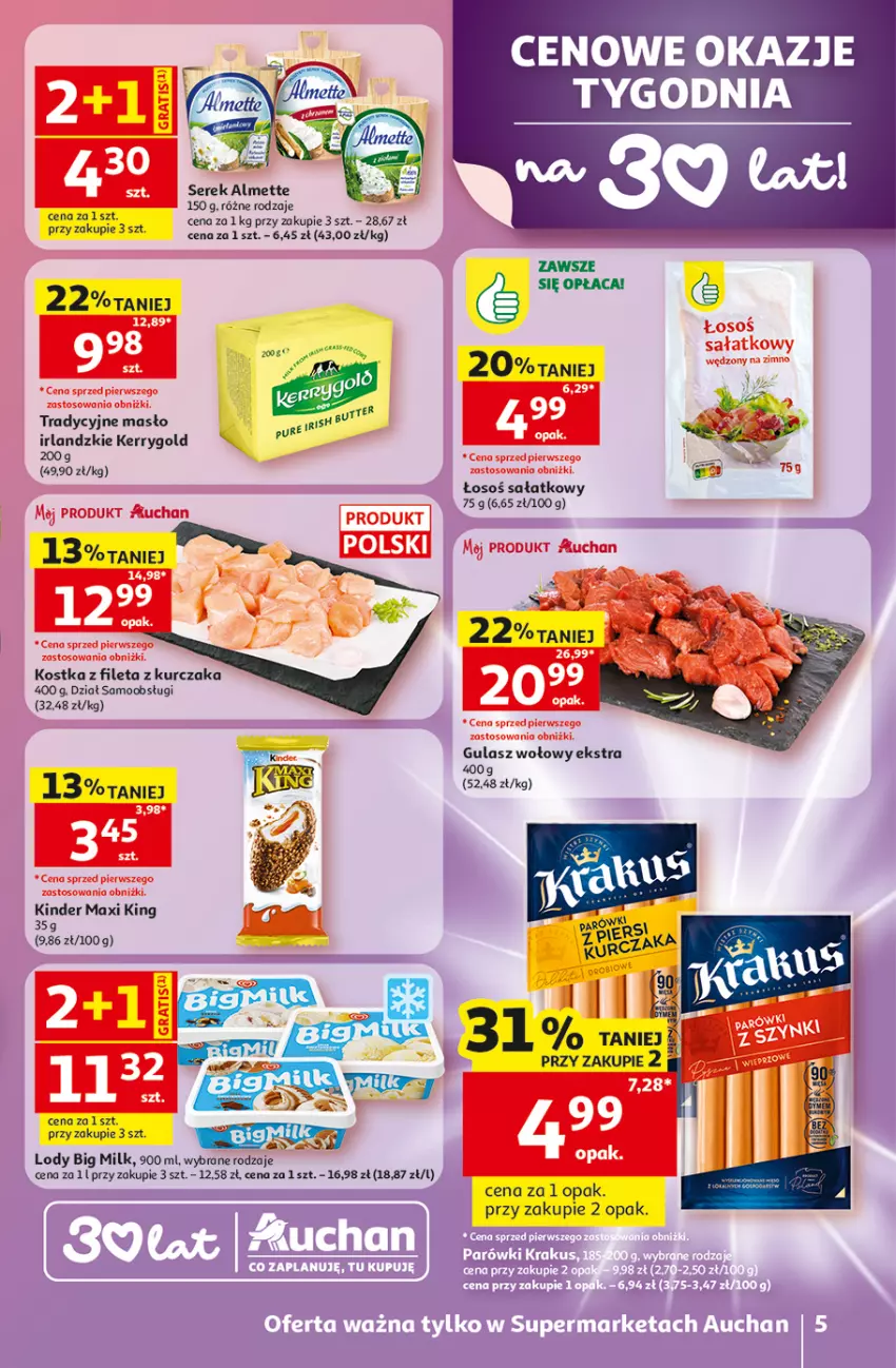 Gazetka promocyjna Auchan - 30 Lat Supermarket - ważna 07.05 do 13.05.2026 - strona 5 - produkty: Almette, Gulasz wołowy, Kinder, Kurczak, Masło, Sałat, Ser, Serek