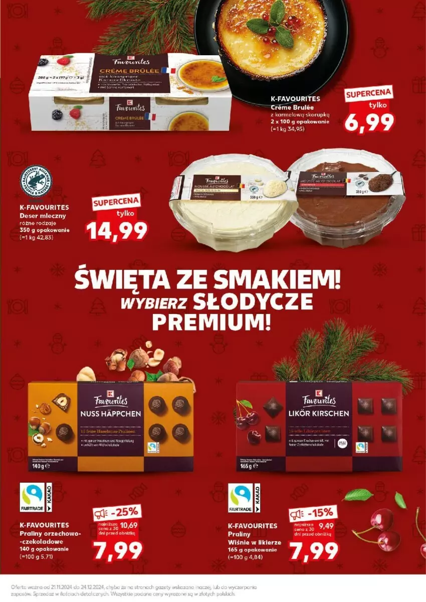 Gazetka promocyjna Kaufland - ważna 09.12 do 11.12.2024 - strona 40 - produkty: Deser, Deser mleczny, Fa, Likier, Praliny, Ser