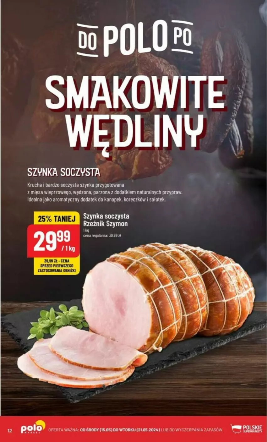 Gazetka promocyjna PoloMarket - ważna 15.05 do 21.05.2024 - strona 4 - produkty: Sałat, Szynka