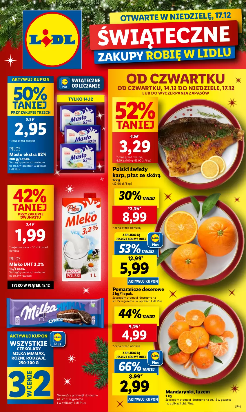 Gazetka promocyjna Lidl - GAZETKA - ważna 14.12 do 17.12.2023 - strona 1 - produkty: Deser, Karp, Mandarynki, Masło, Milka, Mleko, Pilos, Pomarańcze, Ser