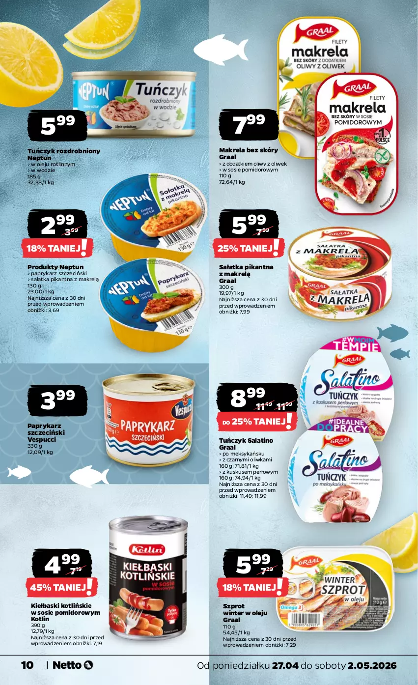 Gazetka promocyjna Netto - Od Poniedziałku - ważna 27.04 do 02.05.2026 - strona 10 - produkty: Gra, Graal, Kotlin, Kuskus, Makrelą, Olej, Papryka, Paprykarz, Paprykarz szczeciński, Sałat, Sałatka, Sos, Szprot, Tuńczyk