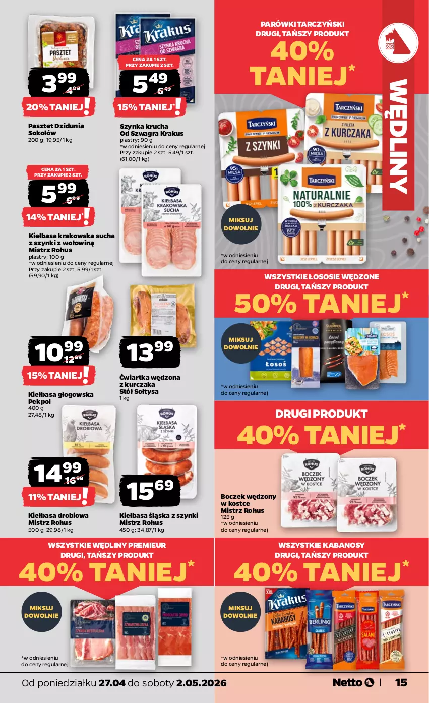 Gazetka promocyjna Netto - Od Poniedziałku - ważna 27.04 do 02.05.2026 - strona 15 - produkty: Boczek, Gra, Kabanos, Kiełbasa, Kiełbasa głogowska, Kiełbasa krakowska, Kiełbasa śląska, Krakus, Kurczak, Parówki, Pasztet, Pekpol, Sok, Sokołów, Sos, Stół, Szynka, Tarczyński