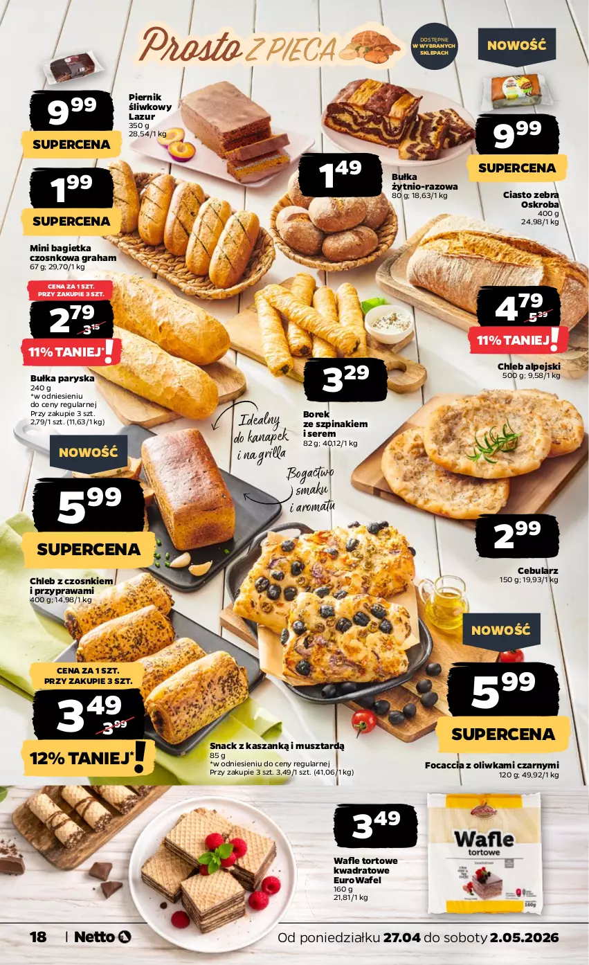 Gazetka promocyjna Netto - Od Poniedziałku - ważna 27.04 do 02.05.2026 - strona 18 - produkty: Bagietka, Bagietka czosnkowa, Bułka, Cebula, Chleb, Focaccia, Gra, Grill, Kasza, Lazur, Mus, Piernik, Ser, Szpinak, Wafle, Wafle tortowe